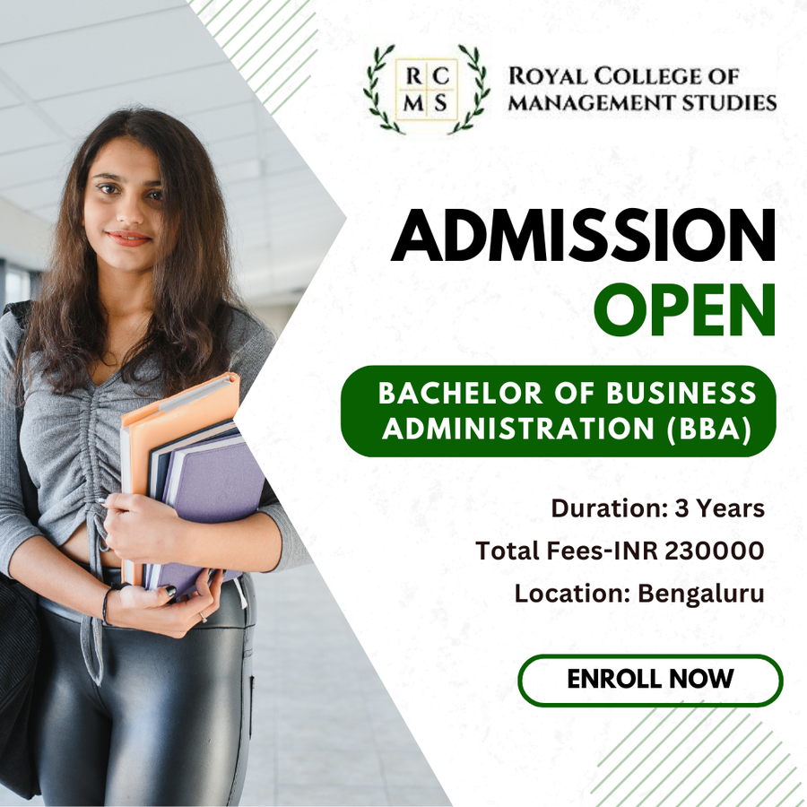 BACHELOR OF BUSINESS ADMINISTRATION (BBA) at ROYAL COLLEGE OF MANAGEMENT STUDIES, Bengaluru/Bangalore
